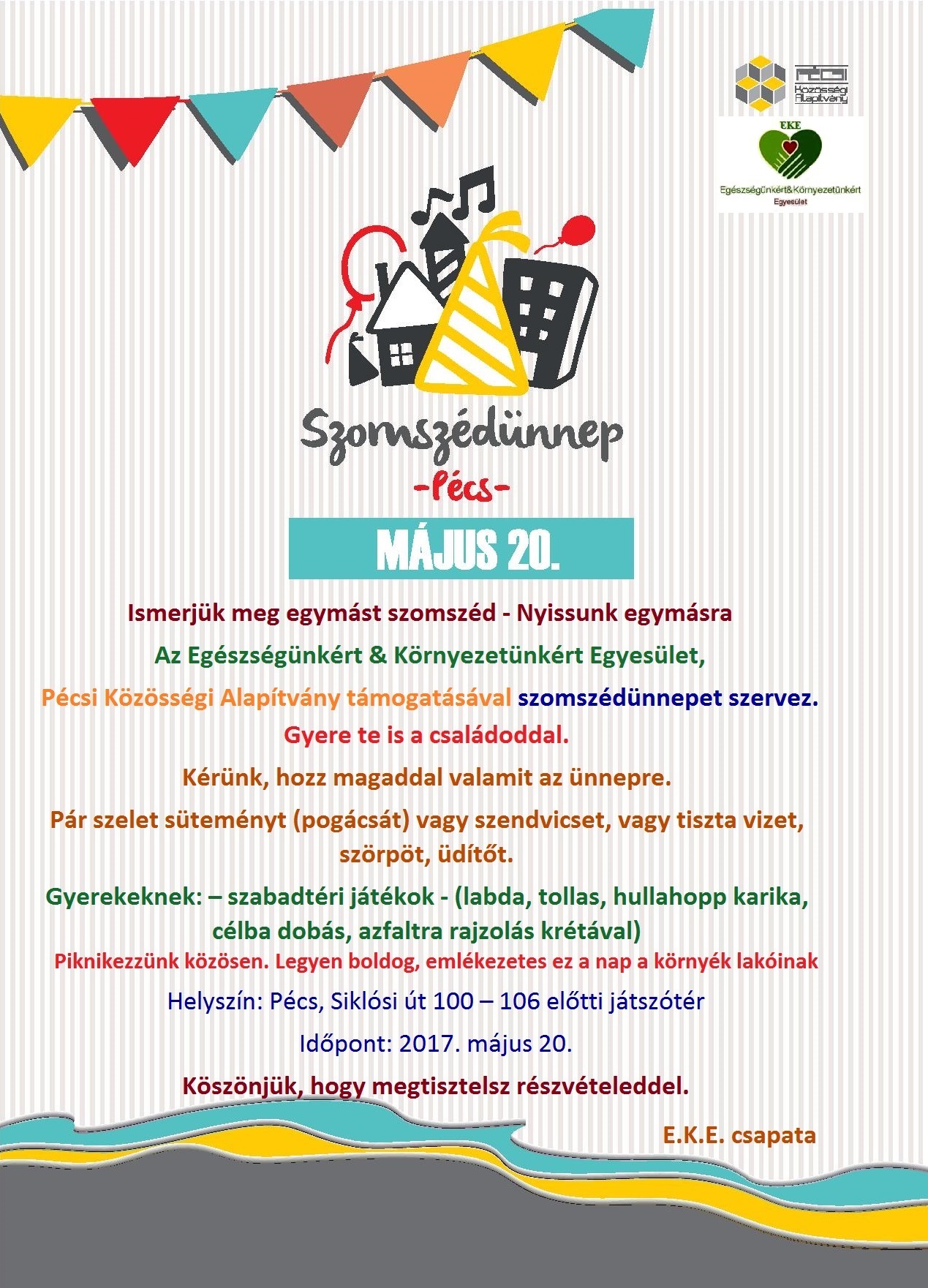 Egészségünkért & Környezetünkért Egyesület Pécs, Szomszédünnep plakát_2017_május20
